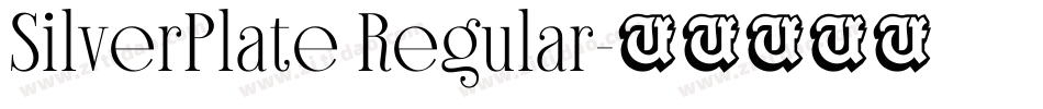 SilverPlate Regular字体转换